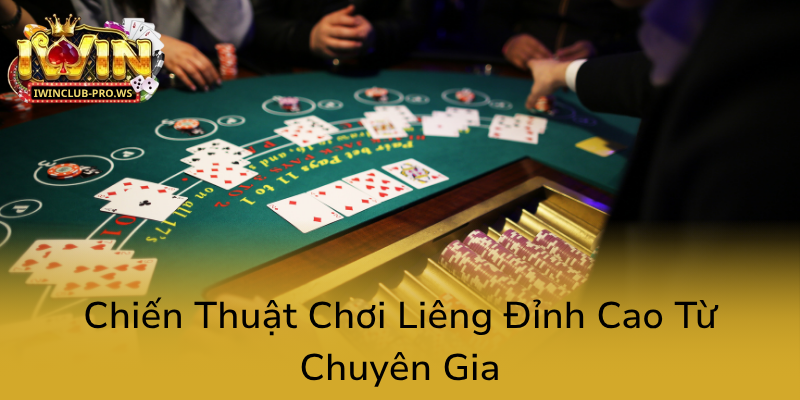 Khám Phá Game Bài Liêng Online - Trải Nghiệm Đẳng Cấp Tại iWinClub 2 Chien Thuat Choi Lieng Dinh Cao Tu Chuyen Gia0