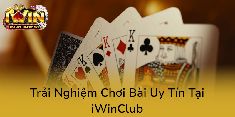 Khám Phá Vũ Trụ Bài Chắn - Trải Nghiệm Đỉnh Cao Tại iWinClub Nhà Cái Hàng Đầu 3 Trai Nghiem Choi Bai Uy Tin Tai Iwinclub0